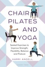 Chair Pilates and Yoga af Harri Angell