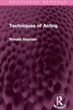 Techniques of Acting af Ronald Hayman