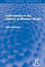 Instruments in the History of Western Music af Karl Geiringer