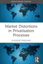 Market Distortions in Privatisation Processes af Shanker (Institute of Economic Affairs) Singham