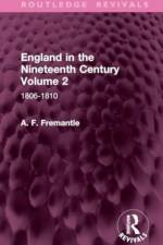 England in the Nineteenth Century Volume 2 af A. F. Fremantle