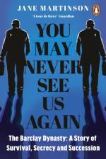 You May Never See Us Again af Jane Martinson