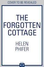 The Forgotten Cottage af Helen Phifer