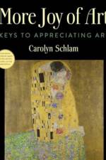 More Joy of Art af Carolyn Schlam