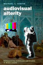 Audiovisual Alterity af Sound and Programme Leader Austin