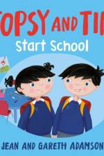 Topsy and Tim: Start School af Jean Adamson
