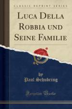 Luca Della Robbia und Seine Familie (Classic Reprint) af Paul Schubring