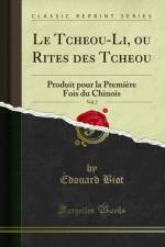 Le Tcheou-Li, ou Rites des Tcheou, Vol. 2: Produit pour la Premiere Fois du Chinois (Classic Reprint) af Edouard Biot