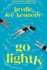 Go Lightly af Brydie Lee-Kennedy