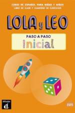 Lola y Leo - PASO A PASO Inicial (A1) + audio MP3