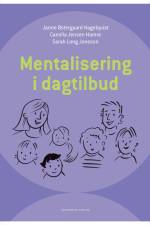 Mentalisering i dagtilbud af Janne Østergaard Hagelquist
