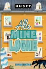 Huset - Alle mine løgne af Ida-Marie Rendtorff