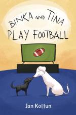 Binka and Tina Play Football af Jan Koltun