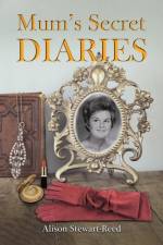 Mum’s Secret Diaries af Alison Stewart-Reed