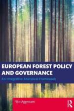 European Forest Policy and Governance af Filip Aggestam