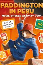 Paddington in Peru: Movie Sticker Activity Book af HarperCollins Children’s Books