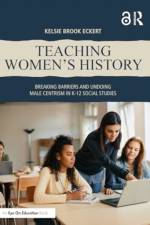 Teaching Women's History af Kelsie Brook Eckert