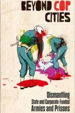 Beyond Cop Cities