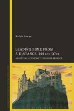Leading Rome from a Distance, 300 BCE–37 CE af Dr Ralph (Independent Scholar Lange