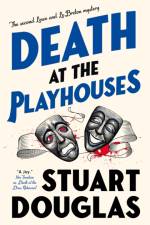Lowe and Le Breton mysteries - Death at the Playhouses af Stuart Douglas