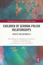 Children of German-Polish Relationships af Piotr (Polish Academy of Sciences) Madajczyk
