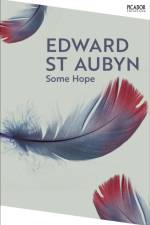 Some Hope af Edward St Aubyn
