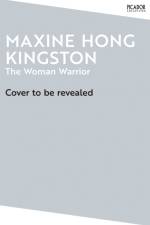The Woman Warrior af Maxine Hong Kingston