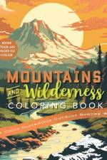 Mountains & Wilderness Coloring Book af Editors of Chartwell Books
