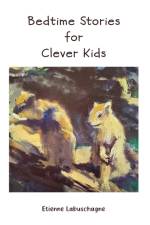 Bedtime Stories for Clever Kids af Etienne Labuschagne