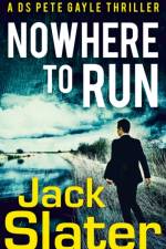 Nowhere to Run af Jack Slater