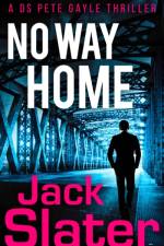 No Way Home af Jack Slater