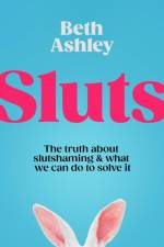 Sluts