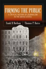 Forming the Public af Frank D. Durham