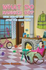 What Do Nannies Do? When They're Not Looking After You Know Who! af Carole Crespan