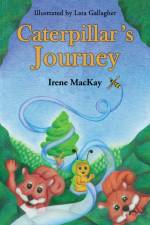 Caterpillar's Journey af Irene MacKay