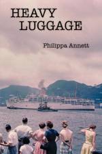 Heavy Luggage af Philippa Annett