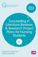 Succeeding in Literature Reviews and Research Project Plans for Nursing Students