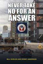 Never Take No for an Answer af Bill Shields