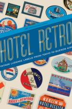 Hotel Retro: Vintage Luggage Labels from Tokyo to Buenos Aires