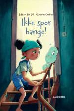 Ikke spor bange! af Maude De Bel