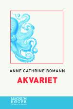 Akvariet (Storskrift) af Anne Cathrine Bomann