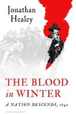 The Blood in Winter af Dr Jonathan (University of Oxford Healey