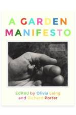A GARDEN MANIFESTO
