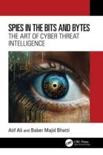 Spies in the Bits and Bytes af Atif Ali