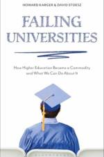 Failing Universities af Howard Karger