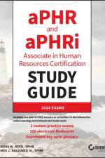 aPHR and aPHRi Associate in Human Resources Certification Study Guide af Sandra M. (Epoch Resources) Reed