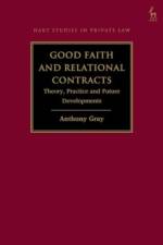 Good Faith and Relational Contracts, Volume 1 af Professor Anthony (Bond University Gray