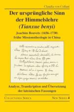 Der ursprungliche Sinn der Himmelslehre (Tianxue benyi) af Claudia von Collani