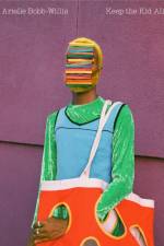 Arielle Bobb-Willis: Keep the Kid Alive