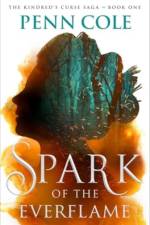 Spark of the Everflame af Penn Cole